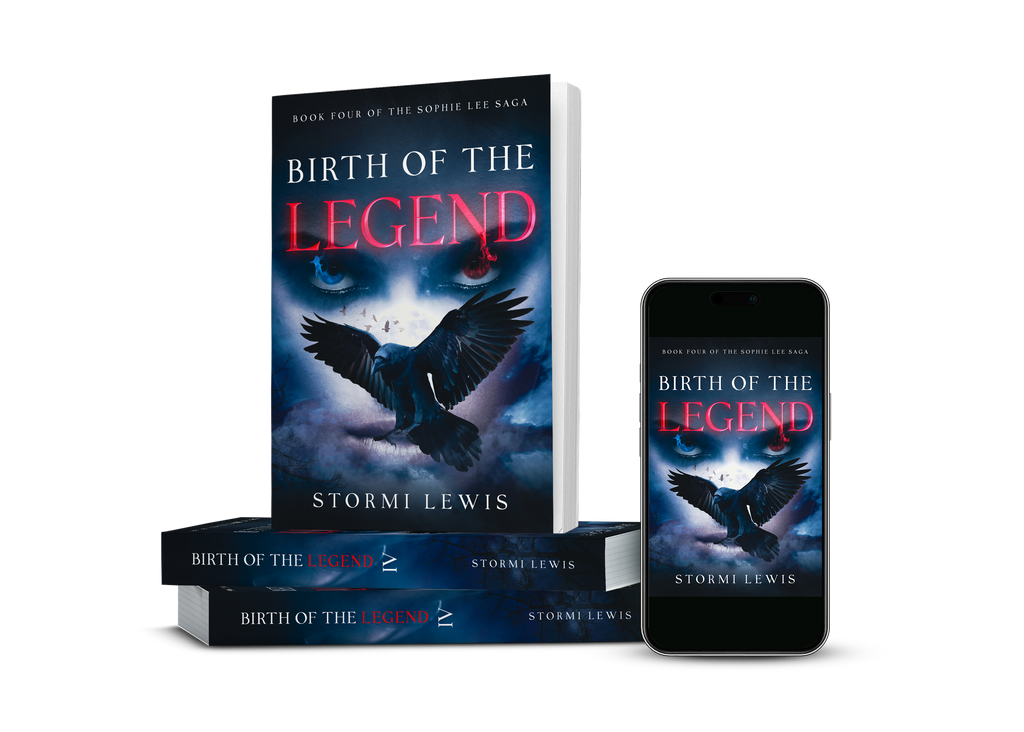 Birth of the Legend: Book Four of the Sophie Lee Saga
