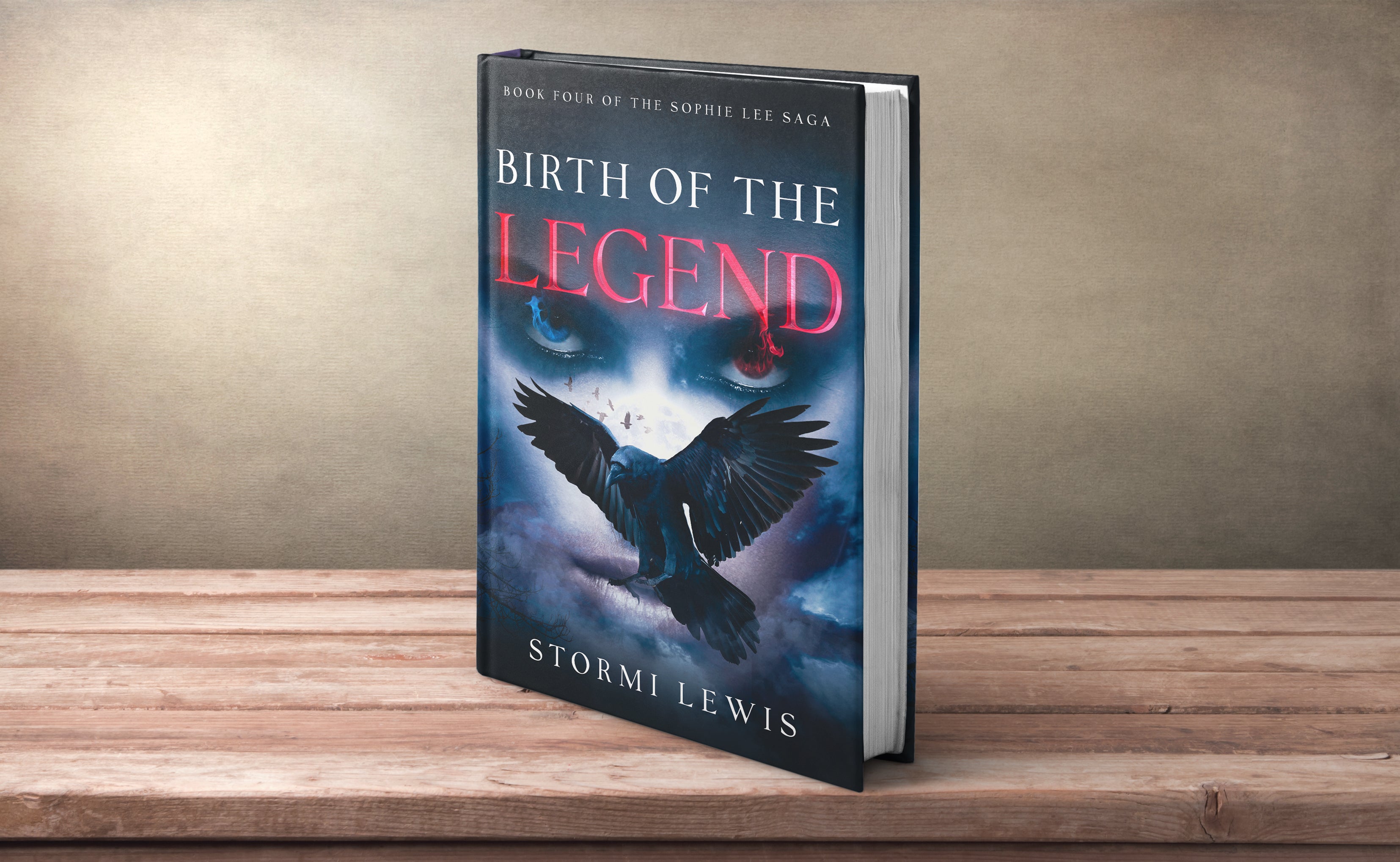 Birth of the Legend: Book Four of the Sophie Lee Saga